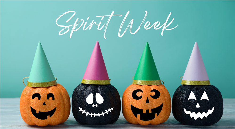  Spirit Week Oct. 31 - Nov. 4, 2022